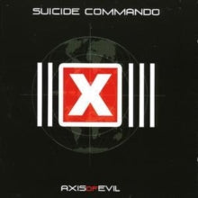Suicide Commando: Axis of Evil