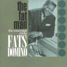 Fats Domino: Fat Man!, The - The Essential Early Fats Domino
