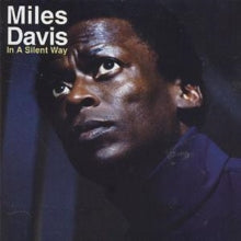 Miles Davis: In a Silent Way