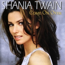 SHANIA TWAIN: Come On Over - CD