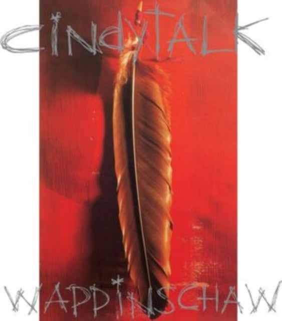 CINDYTALK: Wappinschaw (Red In Clear Vinyl) - Vinyl