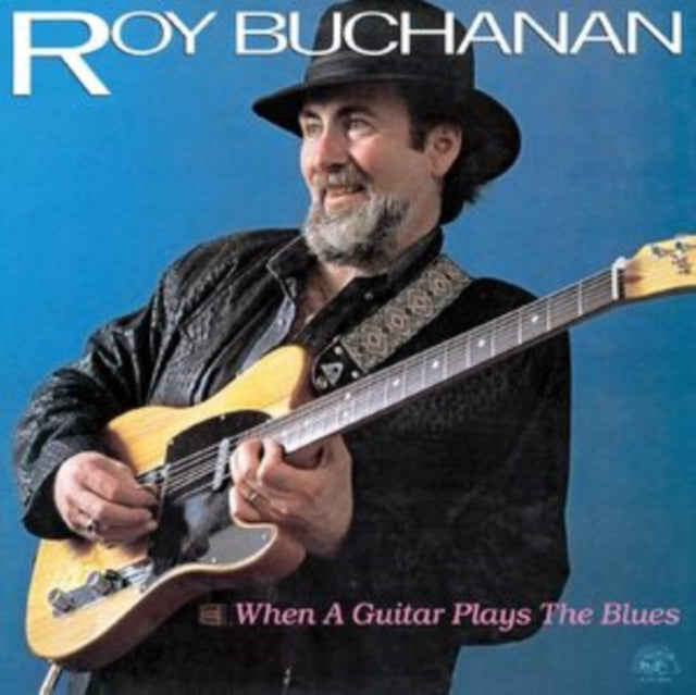 Roy Buchanan: When A Guitar Plays The Blues - Vinyl