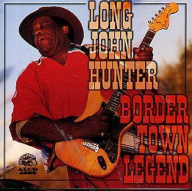 Long John Hunter: Border Town Legend - CD