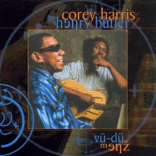 Corey Harris/Henry Butler: Vu-Du Menz - CD