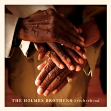 The Holmes Brothers: Brotherhood - CD