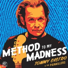 Tommy Castro and The Painkillers: Method To My Madness - CD