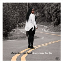 Shemekia Copeland: Done Come Too Far - CD