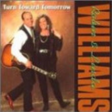Robin and Linda Williams: Turn Toward Tomorrow - CD