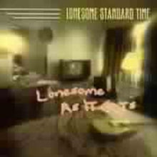 Lonesome Standard Time: Lonesome As It Gets - CD