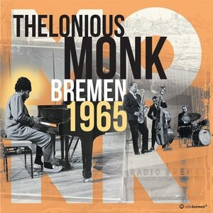 Thelonious Monk: Bremen 1965 - Vinyl