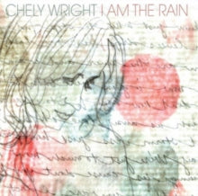 Chely Wright: I Am The Rain - CD