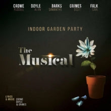 Indoor Garden Party: The Musical - CD