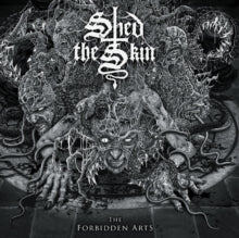 Shed the Skin: The Forbidden Arts - CD