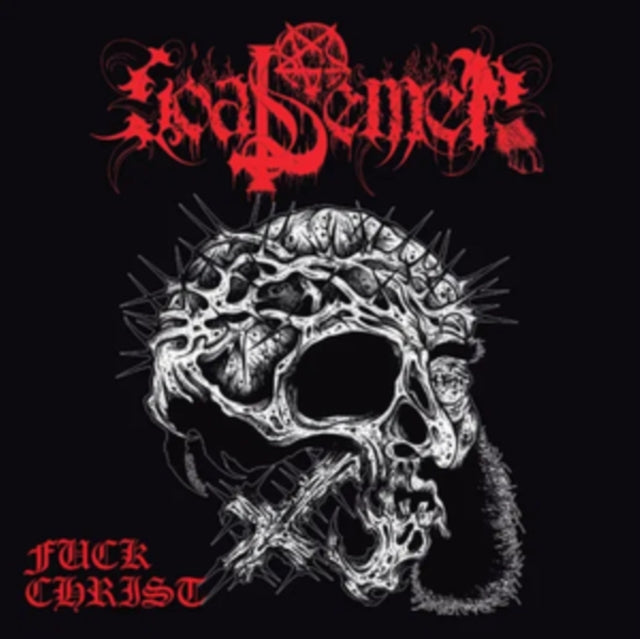 Goat Semen: Fuck Christ - Vinyl