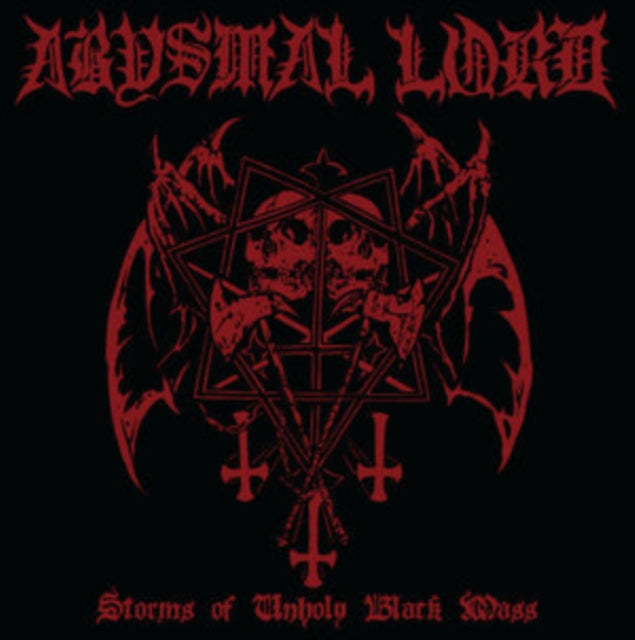 Abysmal Lord: Storms Of Unholy Black Mass - CD
