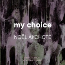 Noël Akchoté: My Choice - CD