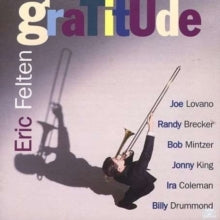 Eric Felten: Gratitude - CD