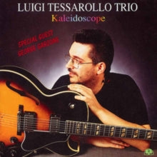 Luigi Tessarollo Trio: Kaleidoscope - CD