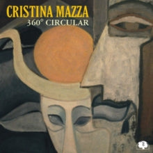 Cristina Mazza: 360O Circular - CD