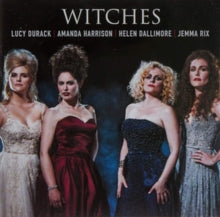 Lucy Durak/Amanda Harrison/Helen Dallimore/Jemma Rix: Witches: Songs From Wicked / Frozen / Wizard Of Oz - CD