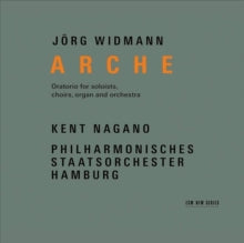 Kent Nagano & Philharmonisches Staatsorchester Hamburg: Jorg Widmann: Arche - CD