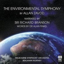 Sir Richard Branson / Dr. Allan Zavod / Melbourne Symp Orch: The Environmental Symphony - CD
