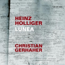 Heinz Holliger: Lunea - CD