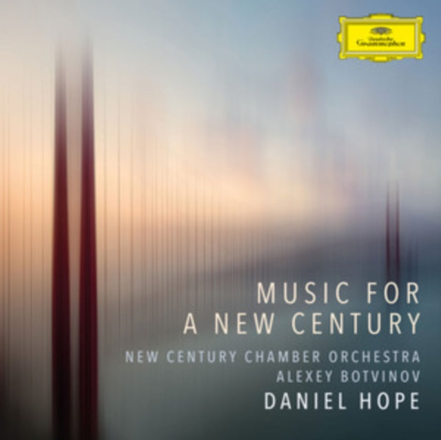 Daniel Hope / New Century Chamber Orchestra: Music For A New Century - CD
