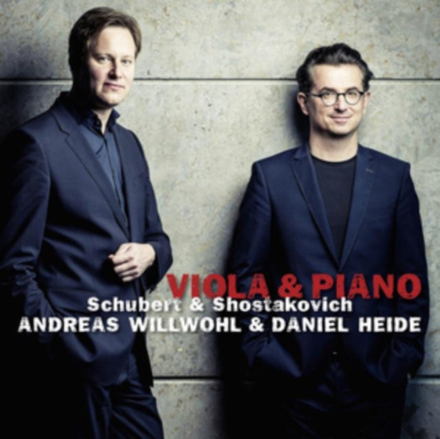 Andreas Willwohl & Daniel Heide: Schubert & Shostakovich: Viola & Piano - CD