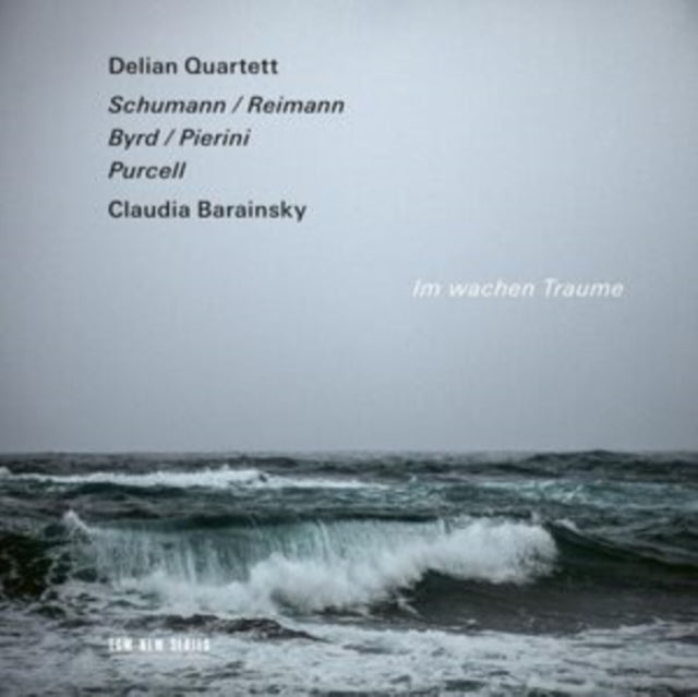 Delian Quartett: Im Wachen Traume - Schumann / Reimann / Byrd / Pierini / Purcell - CD