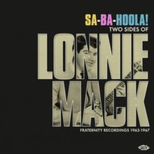 Lonnie Mack: Sa-Ba-Holla! Two Sides Of Lonnie Mack - Fraternity Recordings 1963-1967 - Vinyl