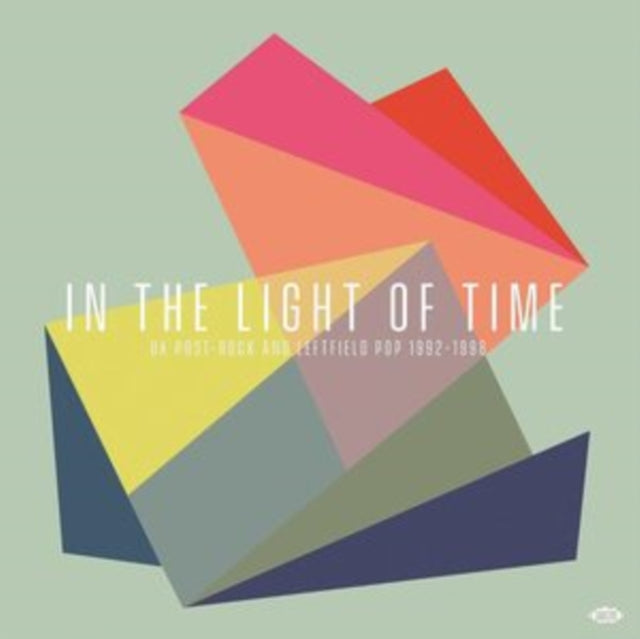Various Artists: In The Light Of Time - UK Post-Rock And Leftfield Pop 1992-1998 - Vinyl