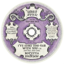 Rozetta Johnson: I’Ve Come Too Far With You - Vinyl
