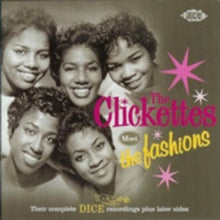 Clickettes Meet The: Their Cpt Dice Recordings Plus Later - CD