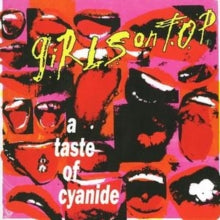 Girls On Top: Taste Of Cyanide - CD