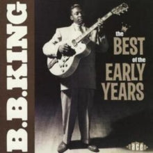 B.B. King: Best Of The Early Years - CD