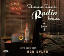 Various Artists: Theme Time Radio Hour - Season 3 With Bob Dylan - CD