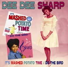 Dee Dee Sharp: ItS Mashed Potato Time / Do The Bird - CD