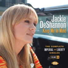 Jackie DeShannon: Keep Me In Mind - The Complete Imperial And Liberty Singles Volume 3 - CD