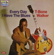 T-Bone Walker: Every Day I Have The Blues - CD