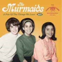 The Murmaids: A Few Of The Things We Love - CD