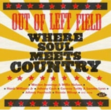 Various Artists: Out Of Left Field - Where Soul Meets Country - CD