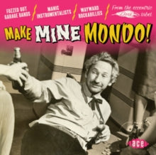 Various Artists: Make Mine Mondo - CD