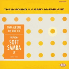 Gary McFarland: The In Sound / Soft Samba - CD