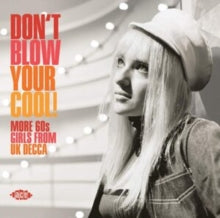 Various Artists: Dont Blow Your Cool More 60s Girls - CD