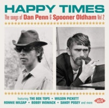 Various Artists: Happy Times - The Songs Of Dan Penn & Spooner Oldham Vol. 2 - CD