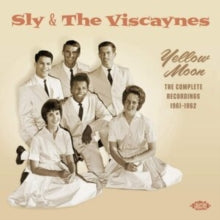 Sly & The Viscaynes: Yellow Moon - The Complete Recordings 1961-1962 - CD