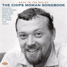Various Artists: Back To The Basics - The Chips Moman Songbook - CD