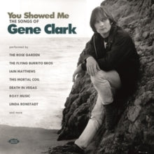 Various Artists: You Showed Me - The Songs Of Gene Clark - CD