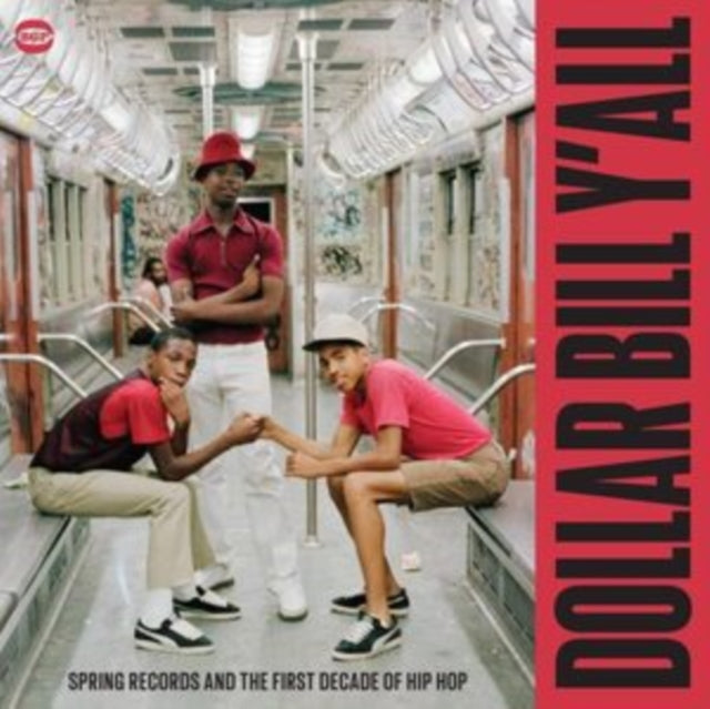 Various Artists: Dollar Bill YAll - Spring Records And The First Decade Of Hip Hop - CD